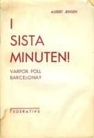 i sista minuten- Varf&ouml;r f&ouml;ll Barcelona?