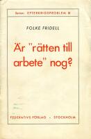 &Auml;r "r&auml;tten till arbete" nog?