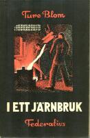 I ett j&auml;rnbruk