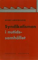 Syndikalismen i nutidssamh&auml;llet