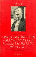 Arbetarr&ouml;relsen - m&auml;nnens eller m&auml;nsklighetens r&ouml;relse? : ett urval av Elise Ottesen-Jensens kvinnopolitiska artiklar i Arbetaren och Brand p&aring; 20-talet