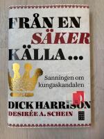 Fr&aring;n en s&auml;ker k&auml;lla... sanningen om kungaskandalen