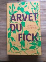 Arvet du fick