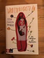 V&aring;ra lyckligaste &aring;r