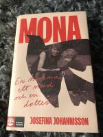 Mona : en mamma, ett mord och en dotter