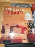 Feng shui i hemmet : ett nytt s&auml;tt att se p&aring; heminredning