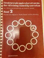 Strukturerade upplevelser att anv&auml;ndas vid tr&auml;ning i m&auml;nsklig samverkan