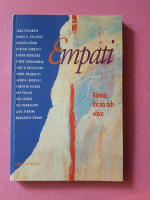 Empati : k&auml;nna, f&ouml;rst&aring; och v&auml;xa