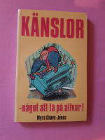 K&auml;nslor : n&aring;got att ta p&aring; allvar