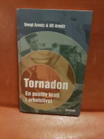 Tornadon - En positiv kraft i arbetslivet