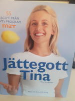 J&auml;ttegott Tina : 55 recept fr&aring;n SVTs program Mat