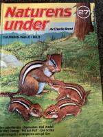 Naturens under : djurens v&auml;rld i bild