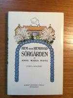 Hem och hembygd. S&Ouml;RG&Aring;RDEN. F&ouml;rsta skol&aring;ret.