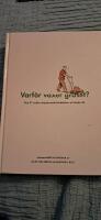 Varf&ouml;r v&auml;xer gr&auml;set? : och 57 andra inspirerande ber&auml;ttelser att t&auml;nka till