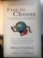Free to choose : a personal statement