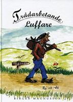 Tr&aring;darbetande luffare