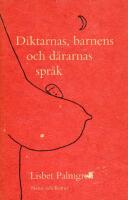 Diktarnas, barnens och d&aring;rarnas spr&aring;k