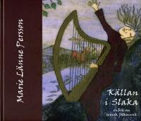 K&auml;llan i Slaka: en bok om svensk folkmusik