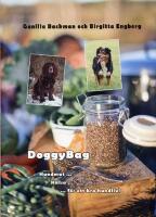 DoggyBag : hundmat, h&auml;lsa, f&ouml;r ett bra hundliv