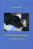 Nytta och n&ouml;je med hunden - din blivande terapihund