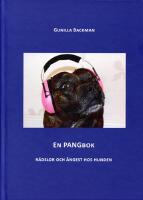 En pangbok : R&auml;dslor och &aring;ngest hos hunden