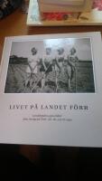Livet p&aring; landet f&ouml;rr