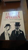 I skrattspegeln : sed & osed i 1890-talets sk&auml;mtteckningar