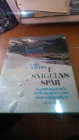 I snigelns sp&aring;r : vandringar och reflexioner i v&aring;ra sista vildmarker
