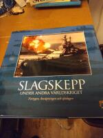 Slagskepp under andra v&auml;rldskriget : [fartygen, bev&auml;pningen och sj&ouml;slagen]
