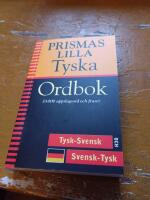 Prismas lilla tyska ordbok : Tysk-svensk/Svensk-tysk