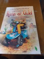 L&aring;na &auml;r silver, r&aring;na &auml;r guld