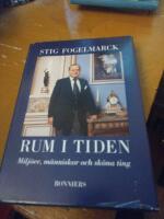 Rum i tiden : milj&ouml;er, m&auml;nniskor och sk&ouml;na ting