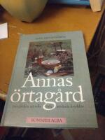 Annas &ouml;rtag&aring;rd : om gl&auml;djen att odla och anv&auml;nda kryddor
