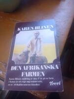Den afrikanska farmen : att rida, att skjuta med b&aring;ge och att tala sanning