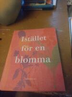 Ist&auml;llet f&ouml;r en blomma