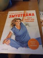 Smygtr&auml;na : varje minut g&ouml;r skillnad