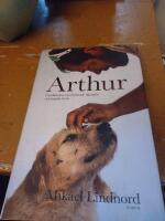 Arthur : gatuhunden som l&auml;mnade djungeln och hittade hem