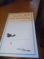 Kris och utveckling : en psykoanalytisk och socialpsykiatrisk studie