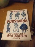 Furstarna : en kr&ouml;nika fr&aring;n Gustav Vasa till Karl XII