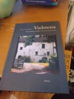 Vadstena : om m&auml;nniskor och milj&ouml;er i en liten stad vid en stor sj&ouml;