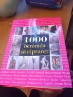 1000 ber&ouml;mda skulpturer