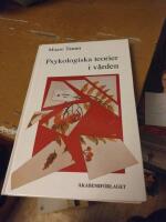 Psykologiska teorier i v&aring;rden