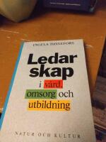 Ledarskap i v&aring;rd, omsorg och utbildning