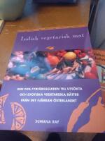 Indisk vegetarisk mat : den nya f&auml;rgguiden till exotiska, vegetariska r&auml;tter fr&aring;n det sagoskimrande landet i &ouml;st
