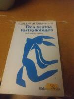 Den brutna f&ouml;rtrollningen och andra ess&auml;er