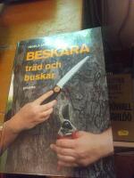 Besk&auml;ra tr&auml;d och buskar