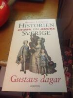 Historien om Sverige. Gustavs dagar