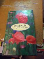 Ordspr&aring;k - Bra sagt och klokt t&auml;nkt