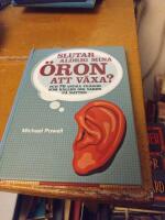 Slutar aldrig mina &ouml;ron att v&auml;xa? : 70 andra fr&aring;gor som h&aring;ller dig vaken p&aring; natten