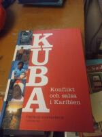 Kuba : konflikt och salsa i Karibien